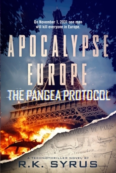 Paperback Apocalypse Europe - The Pangea Protocol: A fast-paced Conspiracy Thriller and Techno-thriller Book
