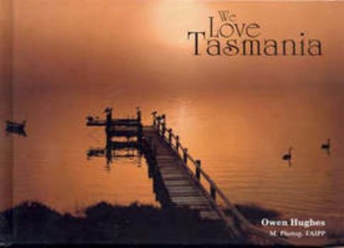 Hardcover We Love Tasmania Book
