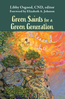 Paperback Green Saints for a Green Generation Book