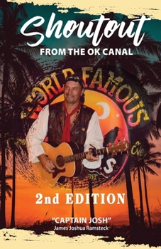 Paperback Shoutout from the Ok Canal, 2nd Edition Book