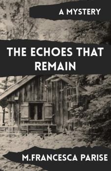Paperback The Echoes That Remain Book