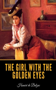 La Fille aux yeux d'or - Book #55 of the La Comédie Humaine