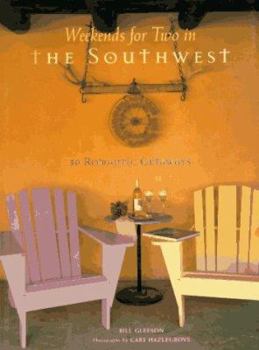 Paperback Weekends for Two in the Southwest: 50 Romantic Getaways Book