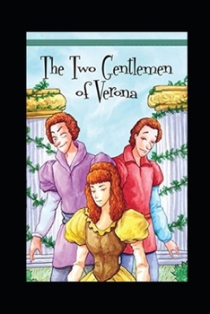 Paperback The Two Gentlemen of Verona by William Shakespeare illustrated edition Book