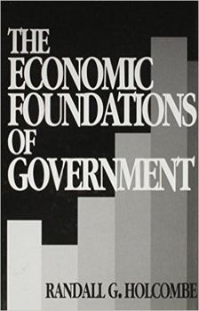 Hardcover The Economic Foundations of Government Book