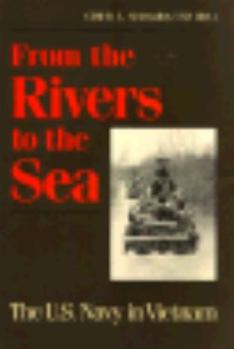 From the Rivers to the Sea: The U.S. Navy in Vietnam