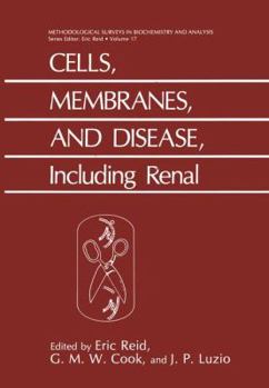 Cells, Membranes, and Disease, Including Renal: Including Renal