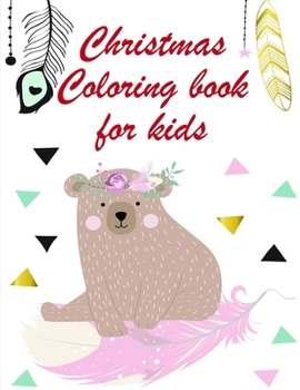 Christmas Coloring book for kids: Coloring Pages with Funny, Easy Learning and Relax Pictures for Animal Lovers (Entertain Kids)