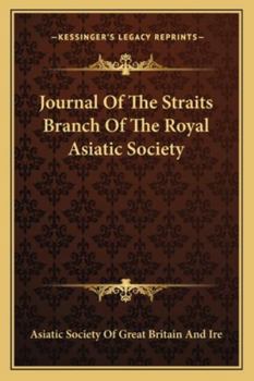 Paperback Journal Of The Straits Branch Of The Royal Asiatic Society Book
