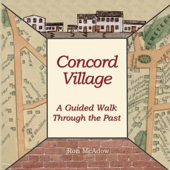 Paperback Concord Village; A Guided Walk through the Past Book