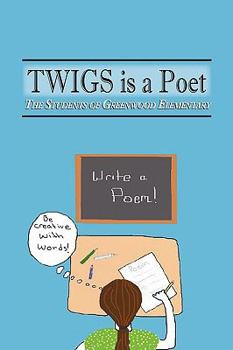 Paperback TWIGS is a Poet Book