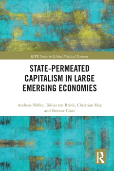 Paperback State-Permeated Capitalism in Large Emerging Economies Book