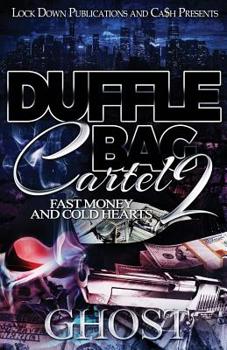 Paperback Duffle Bag Cartel 2: Fast Money and Cold Hearts Book