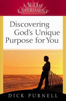 Paperback Discovering God's Unique Purpose for You Book