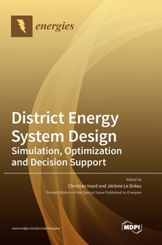 Hardcover District Energy System Design: Simulation, Optimization and Decision Support Book