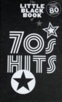 Paperback The Little Black Songbook: 70s Hits Book