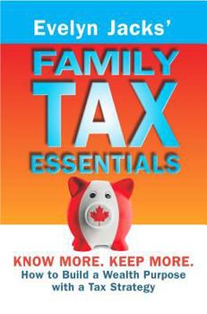 Paperback Family Tax Essentials: Know More. Keep More. Book