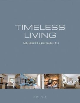 Hardcover Timeless Living Handbook 2012-2013 Book