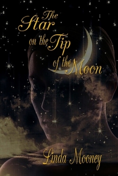The Star on the Tip of the Moon