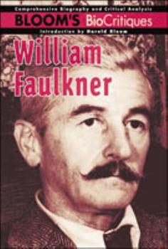William Faulkner - Book  of the Bloom's BioCritiques