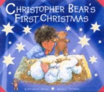 Hardcover Christopher Bear's First Christmas (Christopher Bear) Book