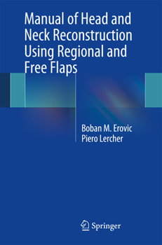 Paperback Manual of Head and Neck Reconstruction Using Regional and Free Flaps Book