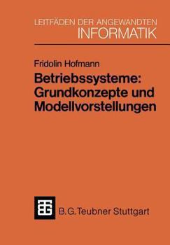 Paperback Betriebssysteme: Grundkonzepte Und Modellvorstellungen [German] Book