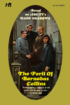 The Peril of Barnabas Collins - Book #12 of the Dark Shadows
