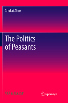 Paperback The Politics of Peasants Book