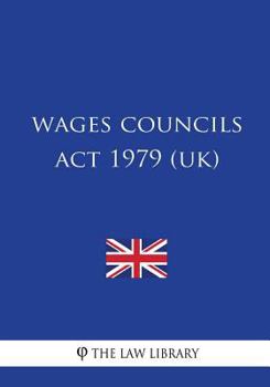 Paperback Wages Councils Act 1979 (UK) Book