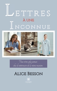 Paperback Lettres à une inconnue [French] Book