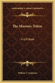 Hardcover The Masonic Token: A Gift Book