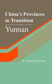 Paperback China's Provinces in Transition: Yunnan Book