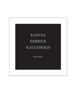 Paperback Kasvaa ihmisen kaltaiseksi [Finnish] Book