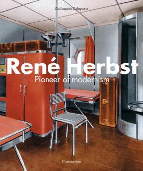 Hardcover Rene Herbst: Pioneer of Modernism Book