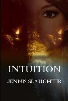 Intuition - Book #2 of the Raelin and Delaney