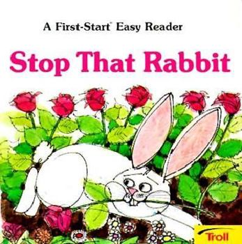 Paperback Stop That Rabbit - Pbk Book
