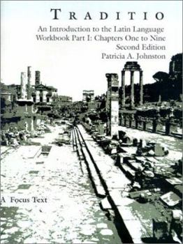 Paperback Traditio: An Introduction to the Latin Language Workbook Part I: Chapters One to Nine Book