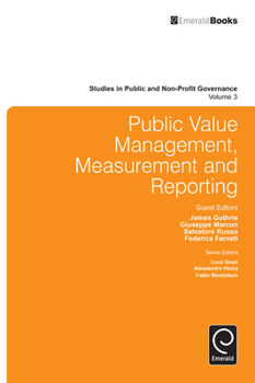 Hardcover Public Value Management, Measurement and Reporting Book