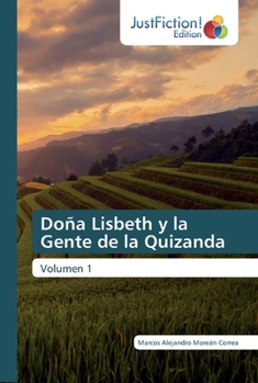 Paperback Doña Lisbeth y la Gente de la Quizanda [Spanish] Book