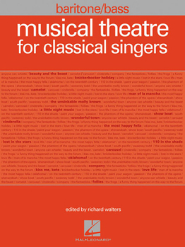 Paperback Musical Theatre for Classical Singers: Baritone/Bass, 47 Songs Book