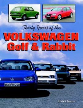 Paperback Thirty Years of the Volkswagen Golf & Rabbit Book