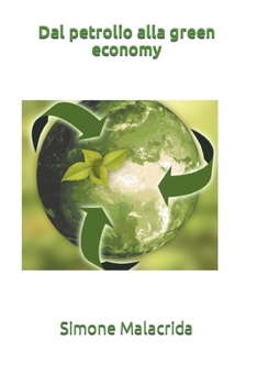 Paperback Dal petrolio alla green economy [Italian] Book