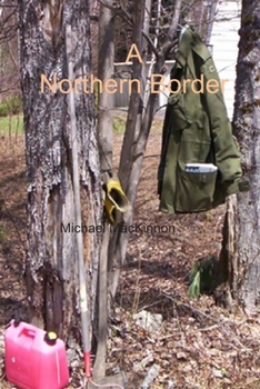 Paperback A Northern Border Book