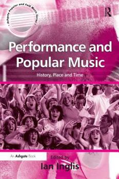 Hardcover Performance and Popular Music: History, Place and Time Book