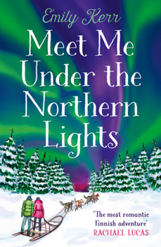 Paperback Meet Me Under the Northern Lights Book