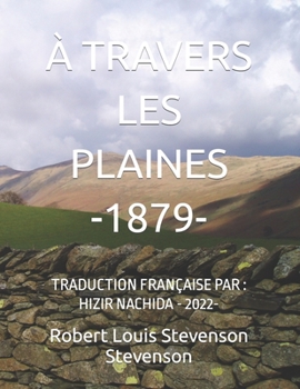 Paperback À Travers Les Plaines -1879-: Traduction Française Par: Hizir Nachida - 2022- [French] [Large Print] Book