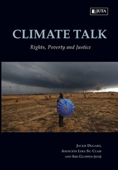 Paperback Climate Talk: Rights, Poverty and Justice Book