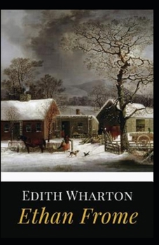 Paperback Ethan Frome (Illustrated edition) Book