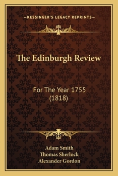 Paperback The Edinburgh Review: For The Year 1755 (1818) Book